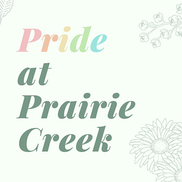 pride-at-prairie-creek-worklife