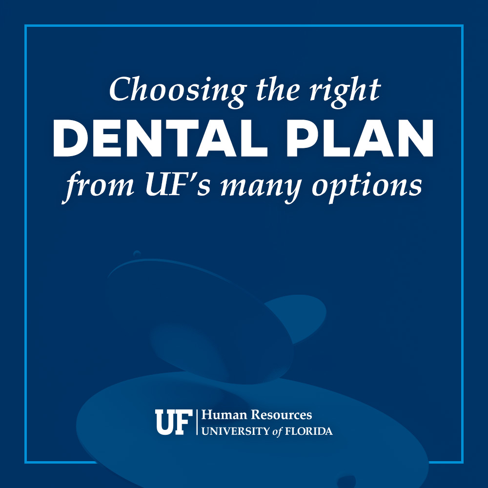 choosing-a-dental-plan-from-uf-s-many-options-worklife