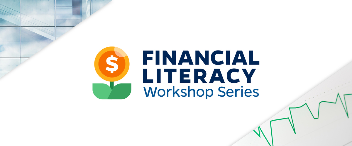 Financial Literacy Workshop Series – Worklife